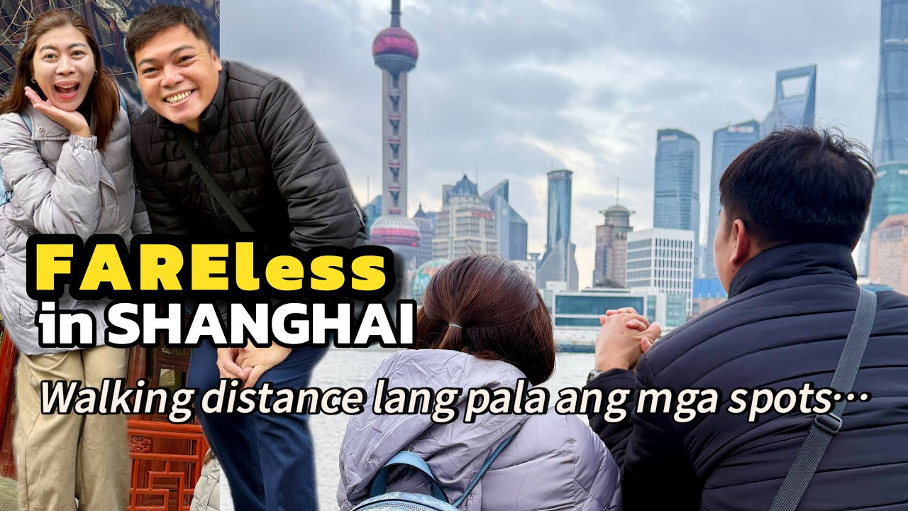 Spent less in SHANGHAI CHINA I Our 2-day Itinerary