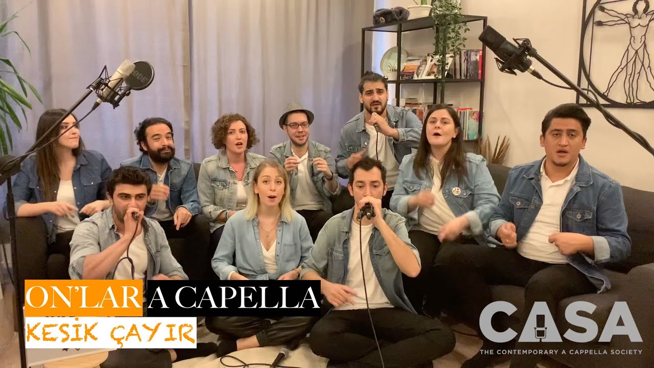 Kesik Çayır - On'lar A Capella [CANLI PERFORMANS]