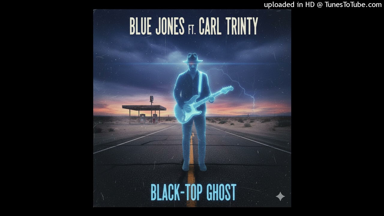 Black-Top Ghost Blue Jones ft. Carl trinity