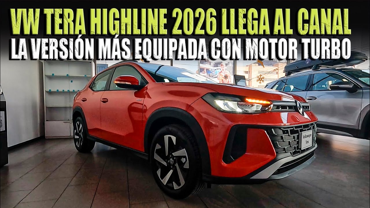 VW TERA HIGHLINE 2026 🔴 LA VERSIÓN MÁS EQUIPADA LLEGA AL CANAL