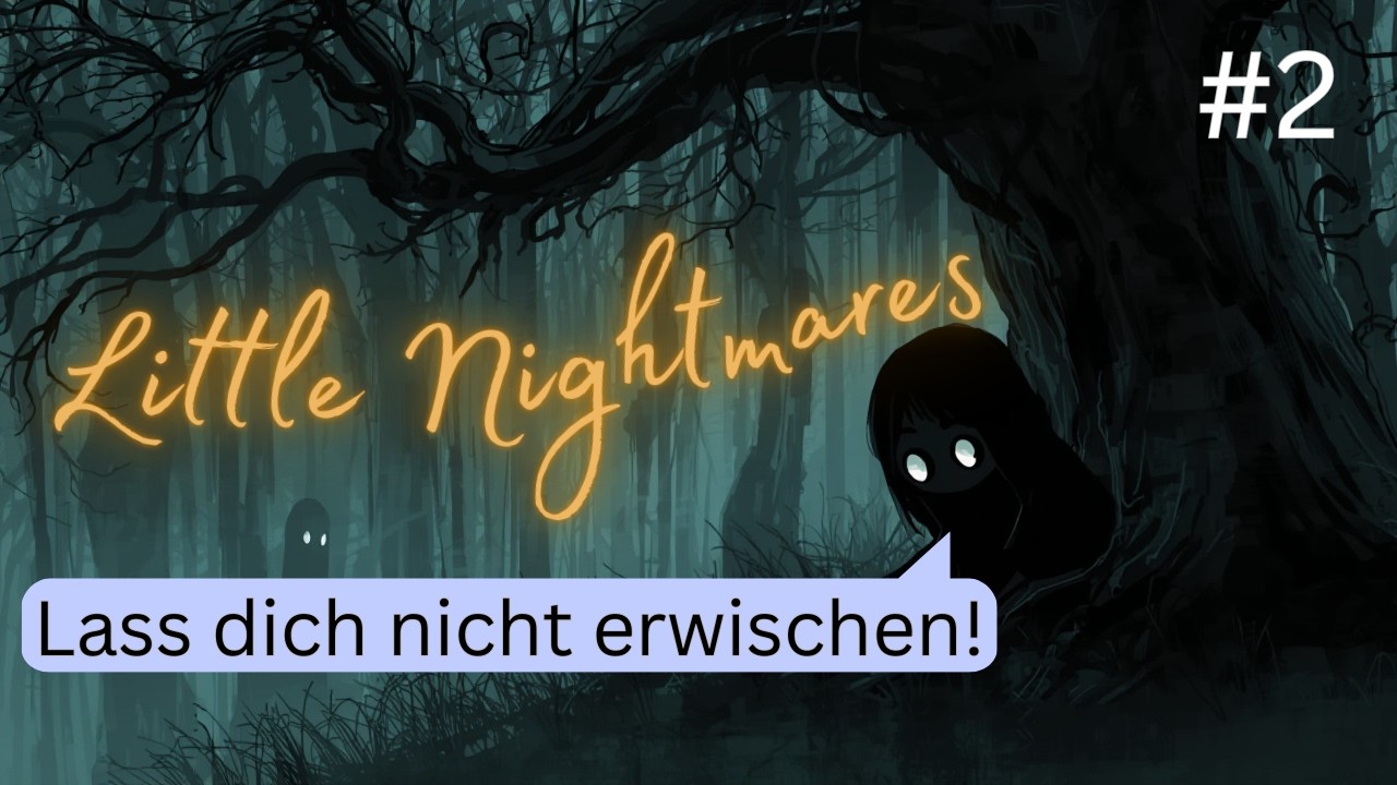 Lass dich nicht erwischen! - Little Nightmares Let's Play | Folge 2