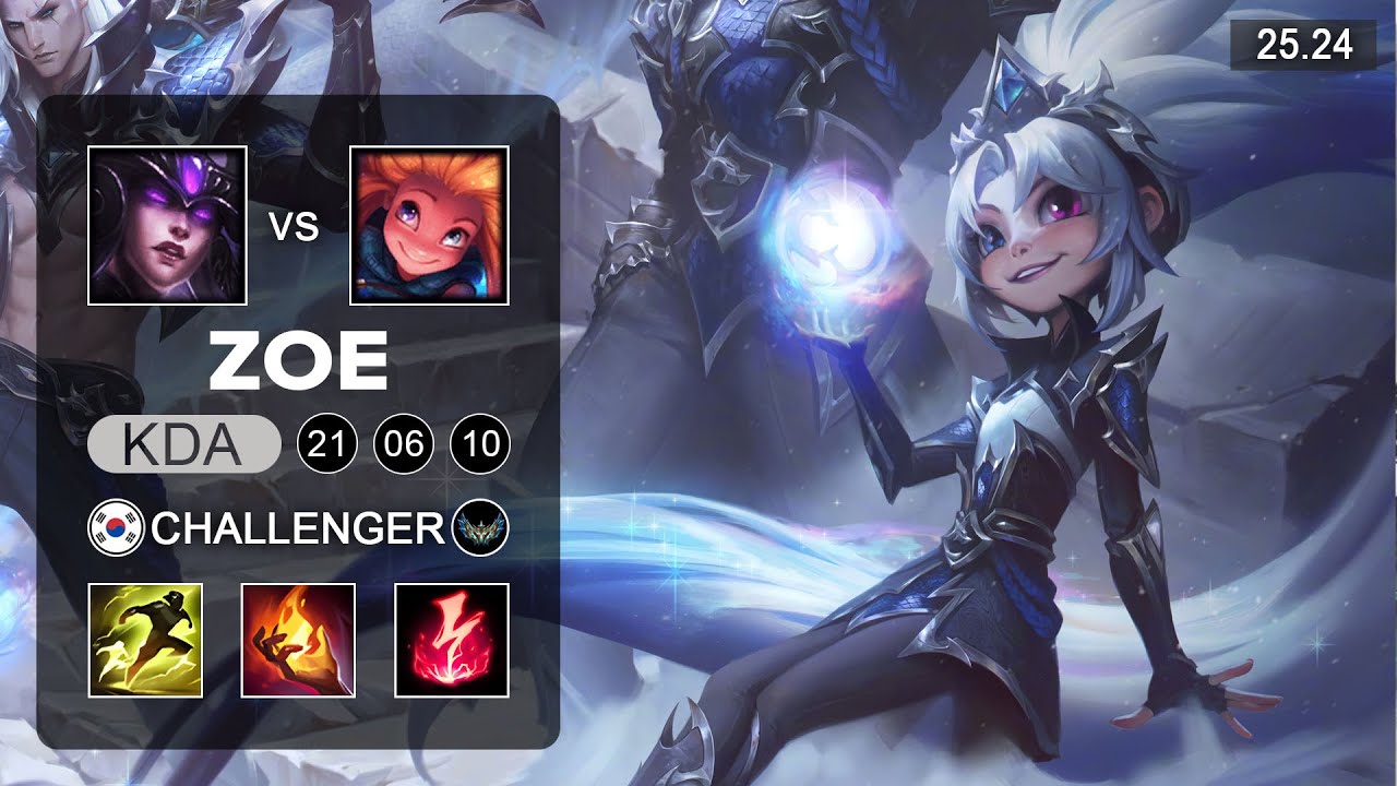 Zoe vs Syndra Mid - KR Challenger - Patch 25.24 Season 15
