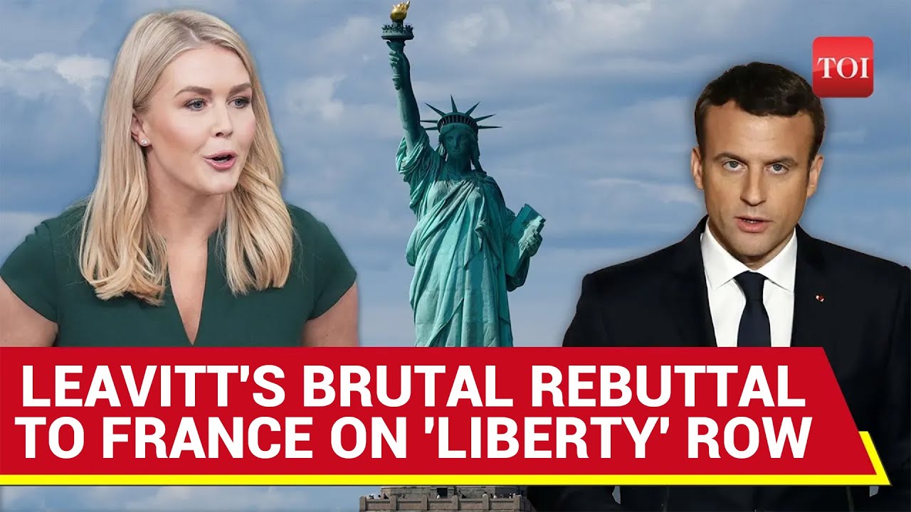 'France Would Be Speaking German...': Leavitt Shuts Down French Leader On Statue Of Liberty Return