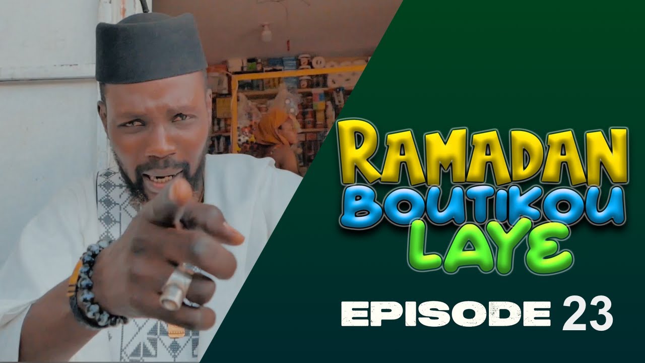 Boutikou Laye - Ramadan 2025 - Episode 23 : Art'rou Rap bi