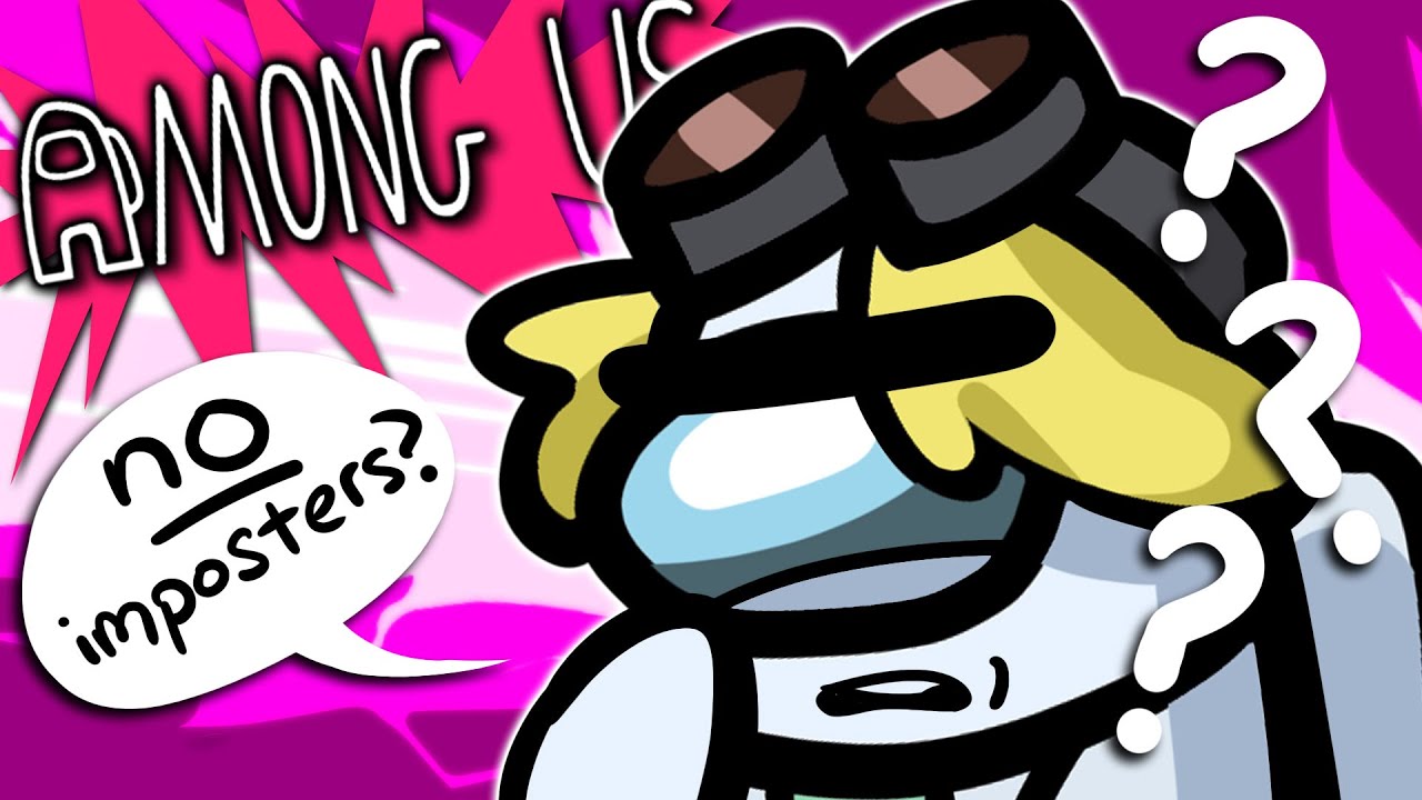 No Impostors? - AMONG US