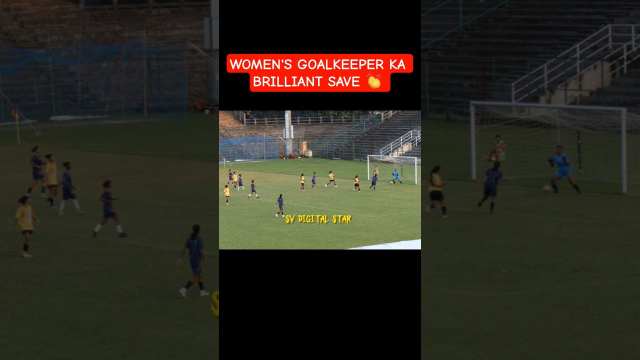 WOMEN'S GOALKEEPER KA BRILLIANT SAVE 👏 || SILIGURI FOOTBALL || #viralshort #new #reelsfootball