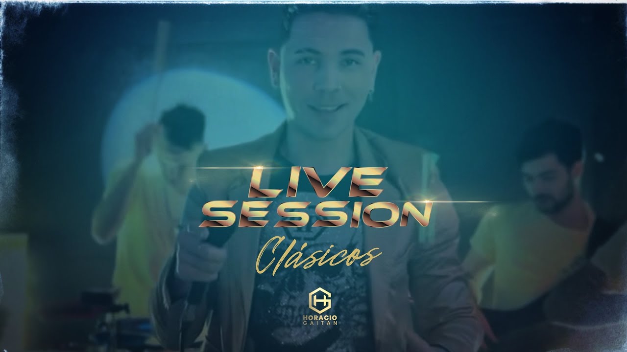 HORACIO GAITAN - LIVE SESSION /No me enseñaste/Llora mi garganta/Vas a llorar/Entre tú y mil mares