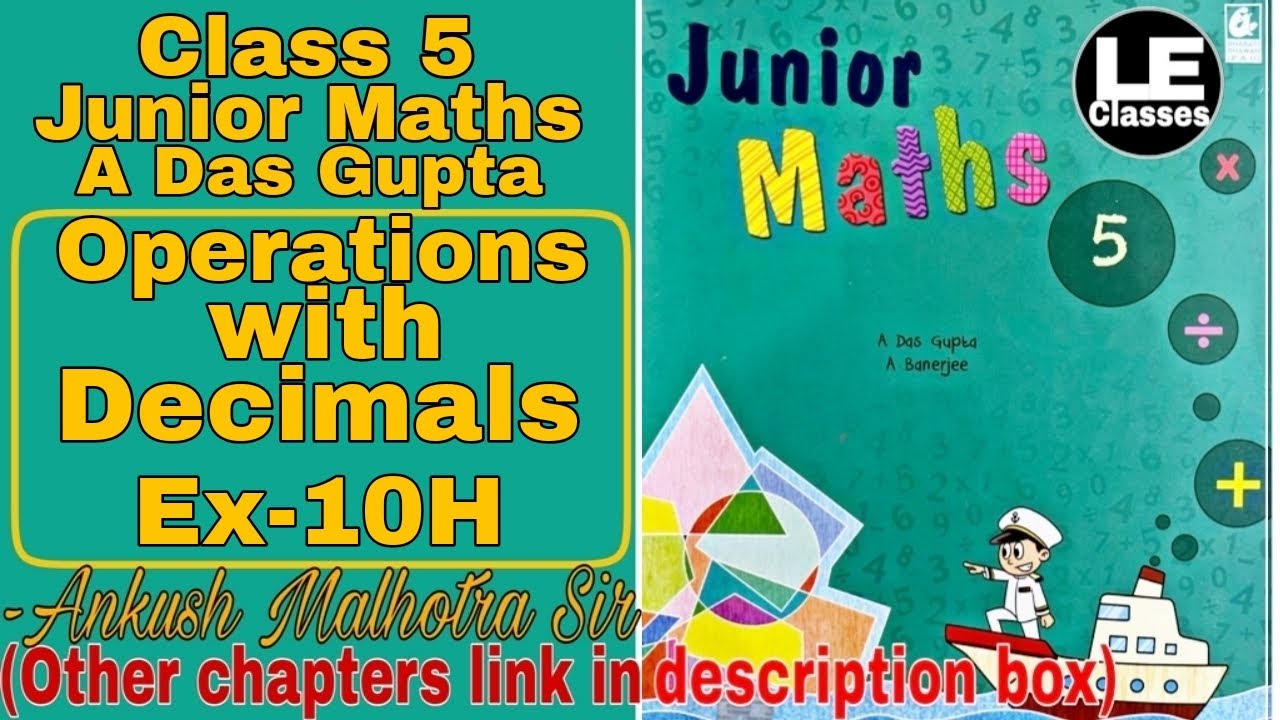 Operations With Decimals Ex 10H | Class 5 Junior maths A Das Gupta Exercise 10H | Bharati Bhawan
