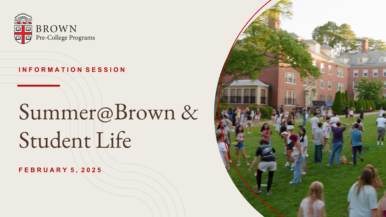 Summer@Brown and Student Life (2026 Information Session)