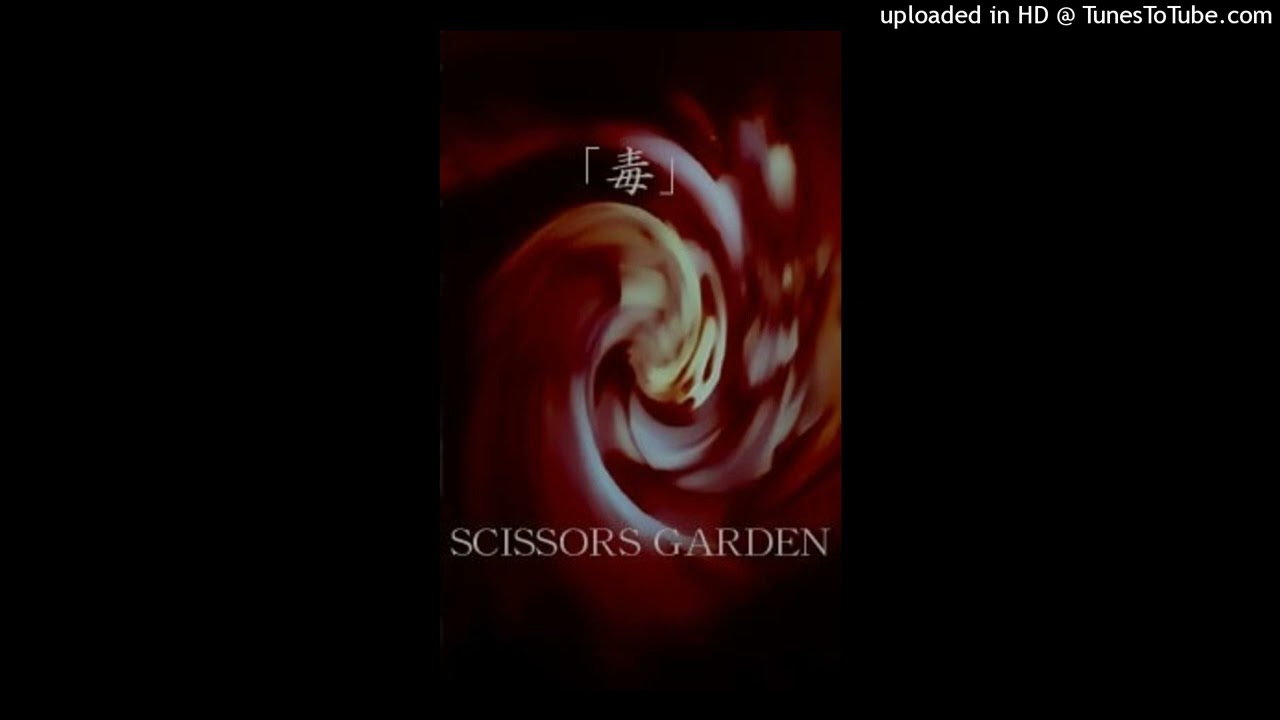 SCISSORS GARDEN - 盲ひた月~蝕