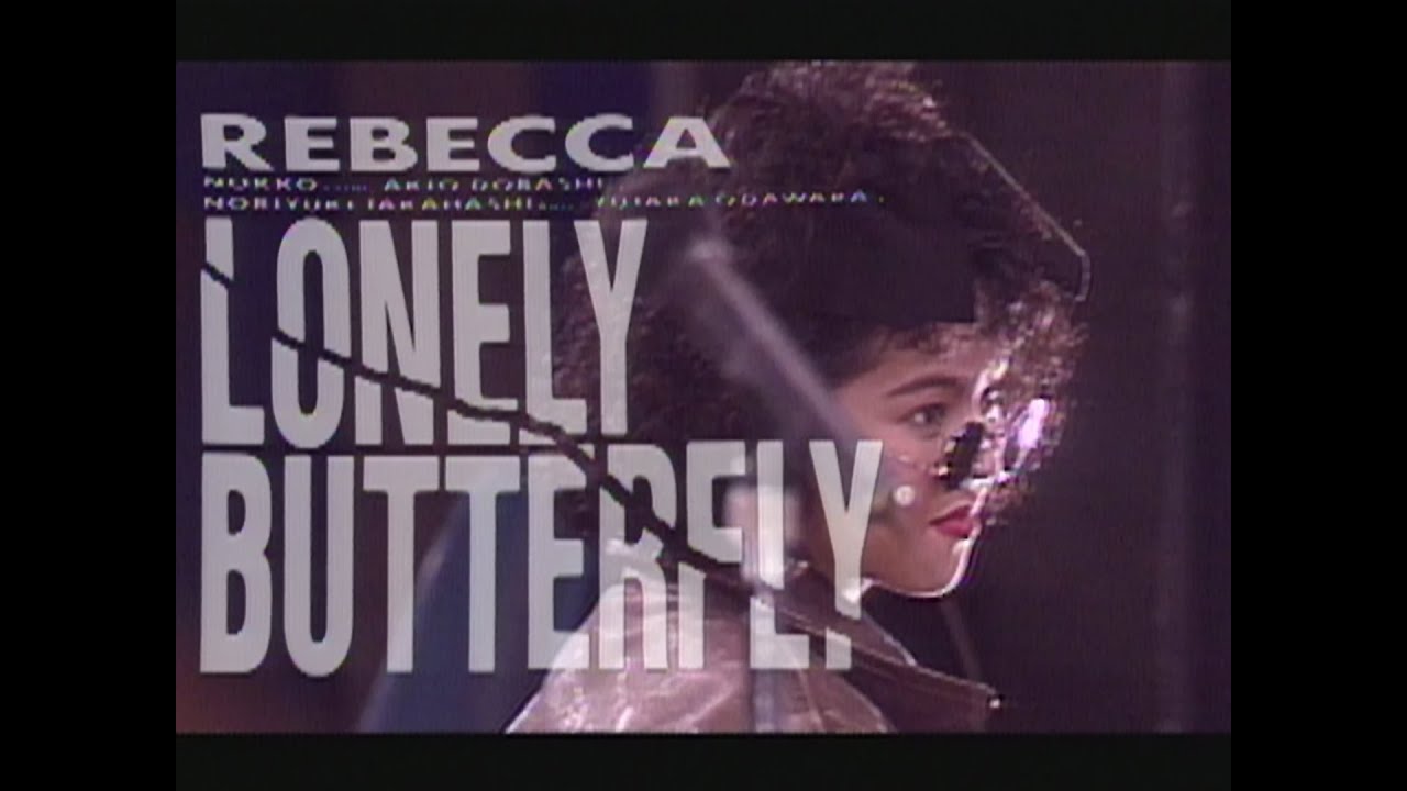 REBECCA「LONELY BUTTERFLY」Official Music Video