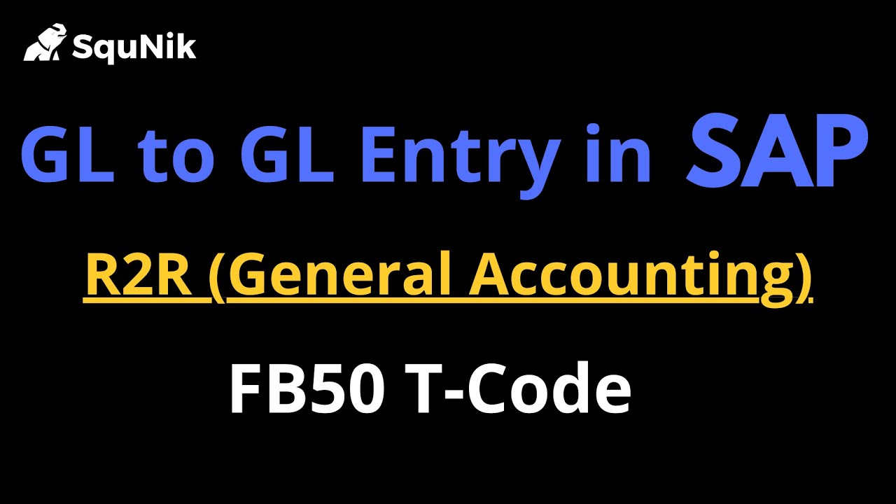 GL to GL Entry in SAP by using T Code FB50 | SquNik