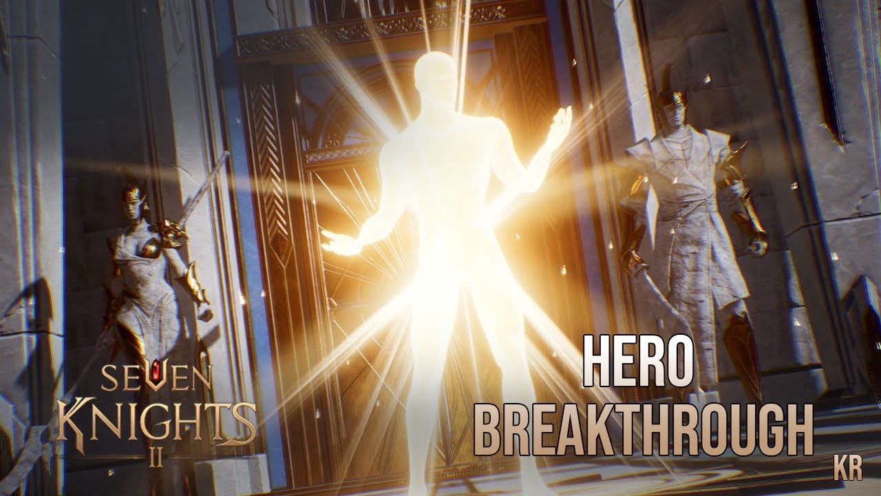 Seven Knights 2 - Hero Breakthrough [ New Feature ]