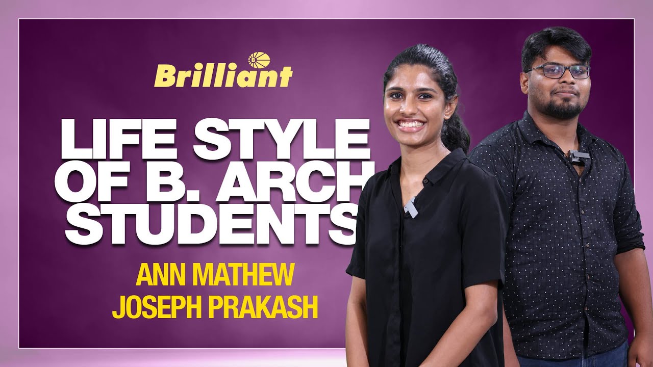 Life Style Of B.Arch Students | Joseph Prakash | Ann Mathew