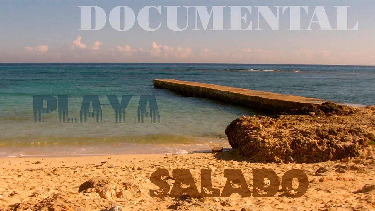 Documental Playa Salado