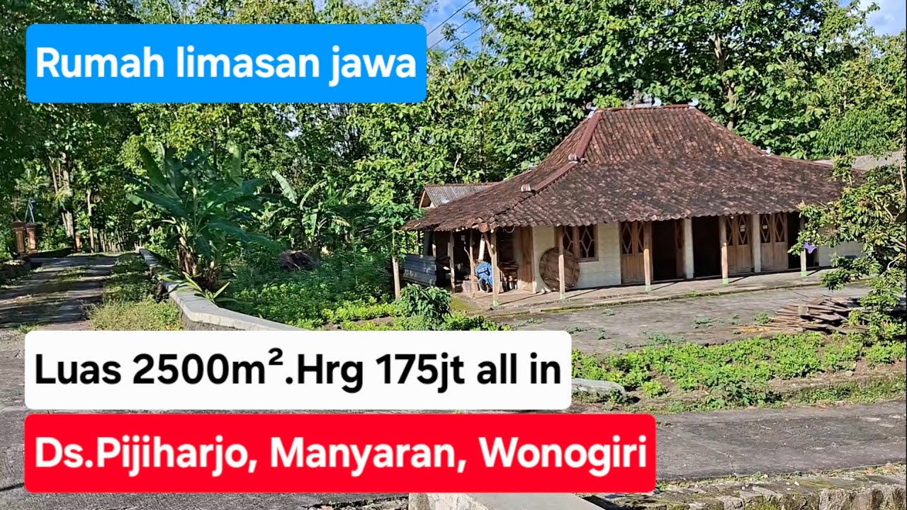❌️Terjual Rumah limasan jawa.Luas ±2500m².Hrg 175jt all in.Lok Ds.Pijiharjo, Manyaran, Wonogiri
