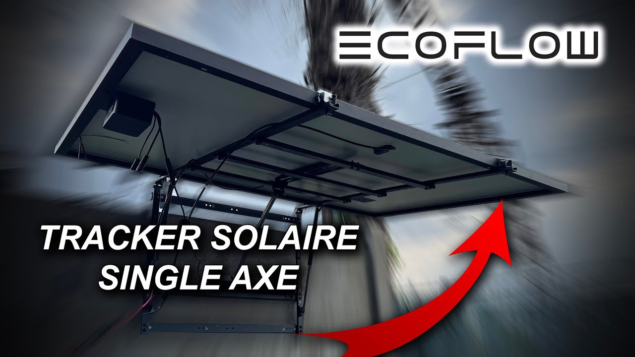 ECOFLOW: Tracker Solaire Single Axe 