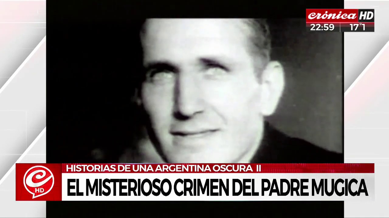 Informe: El misterioso crimen del Padre Mugica