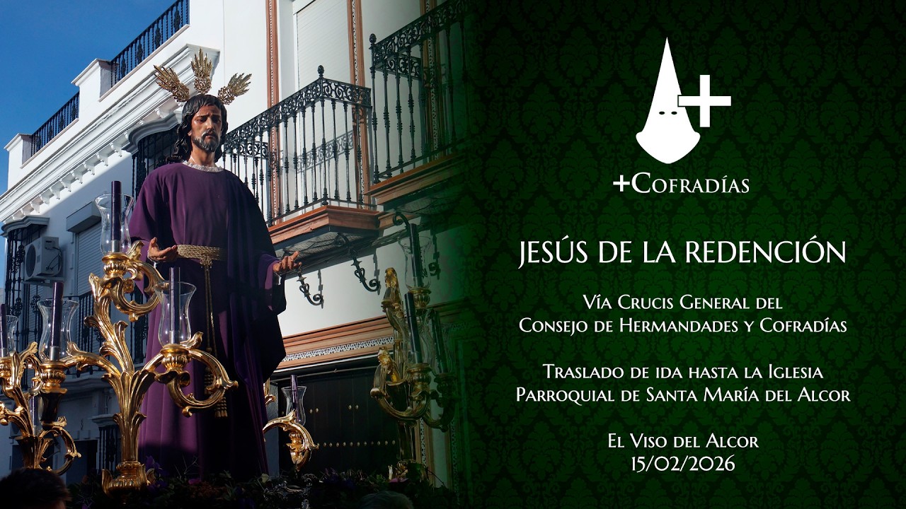 Traslado de ida de Redención para el Vía Crucis General - El Viso del Alcor 2026