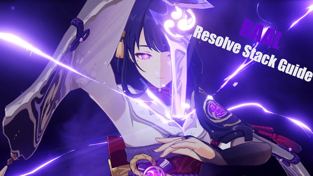 Raiden Shogun Resolve Stacks Guide|Genshin Impact