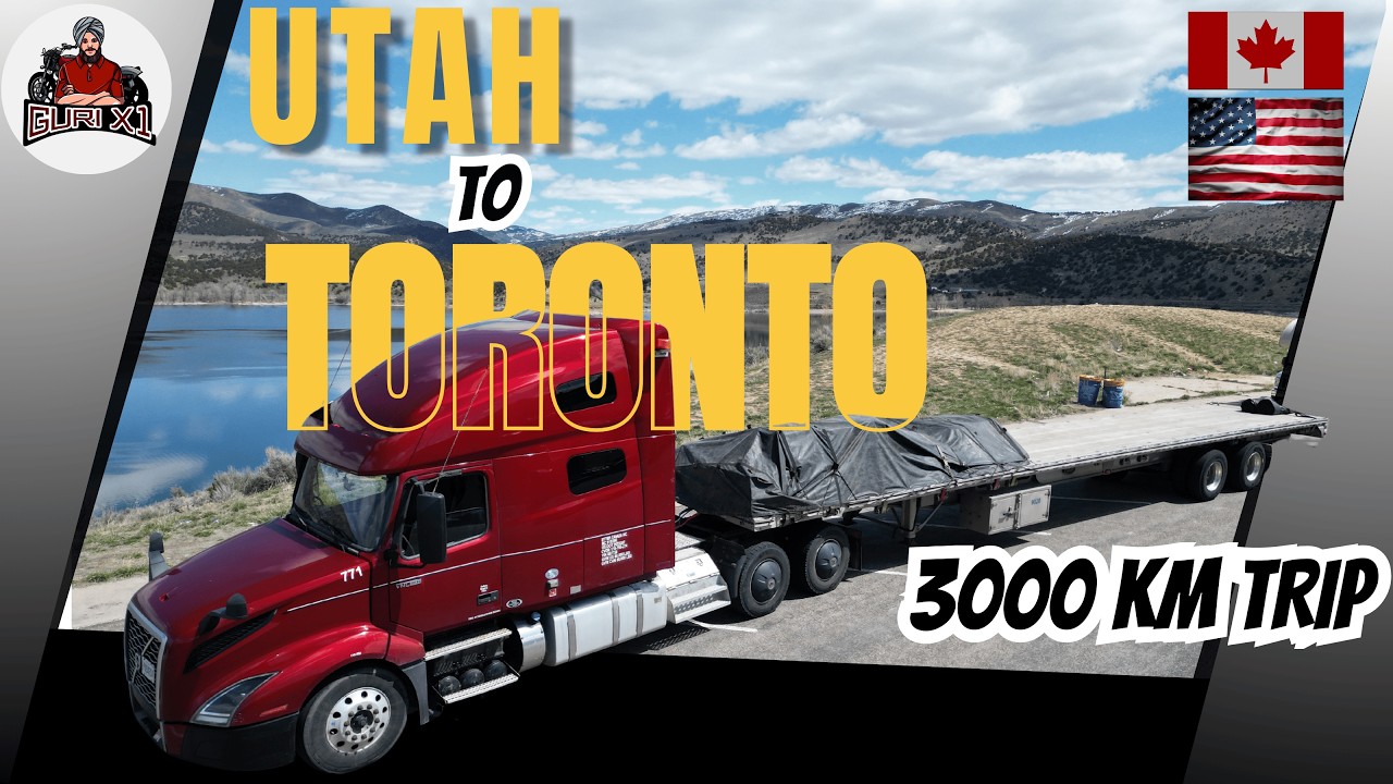 Utah Highways to Toronto: My Flatbed Drive | ਯੂਟਾਹ ਦੇ ਹਾਈਵੇ ਤੋਂ ਟੋਰਾਂਟੋ: ਮੇਰੀ ਫਲੈਟਬੈੱਡ ਡਰਾਇਵ