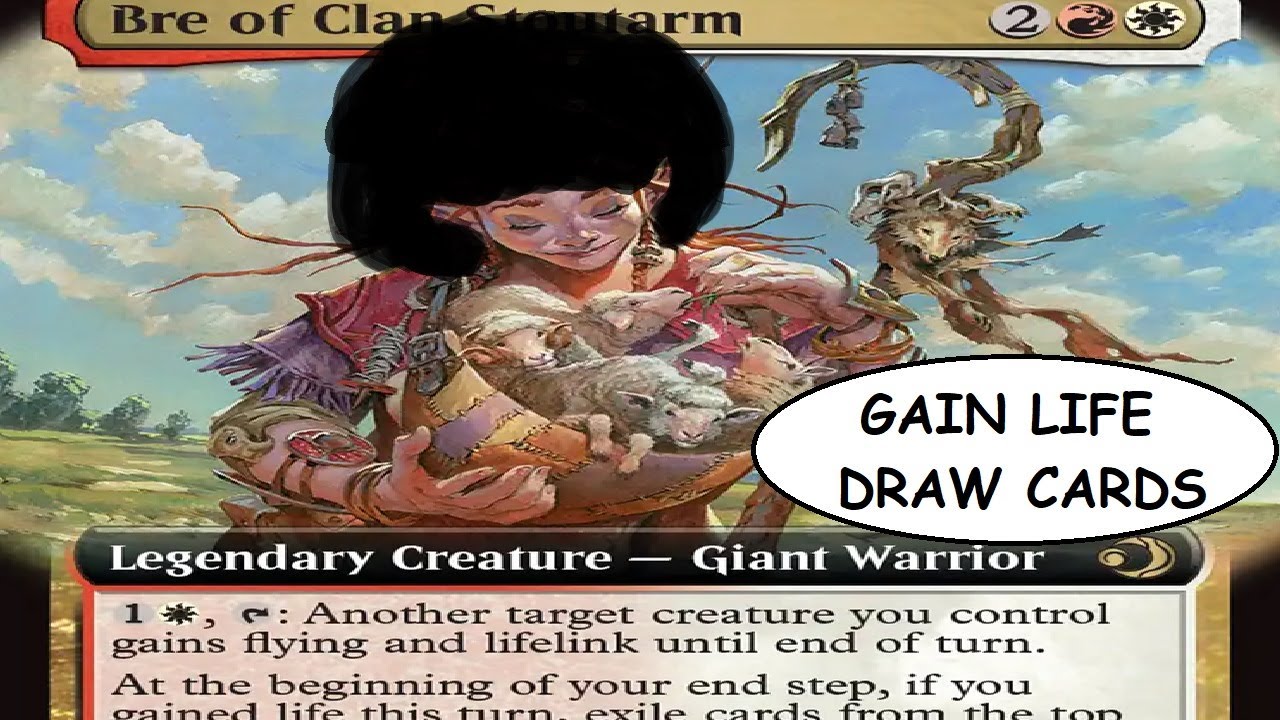 A Viable Life Gain Strategy | Bre of Clan Stoutarm