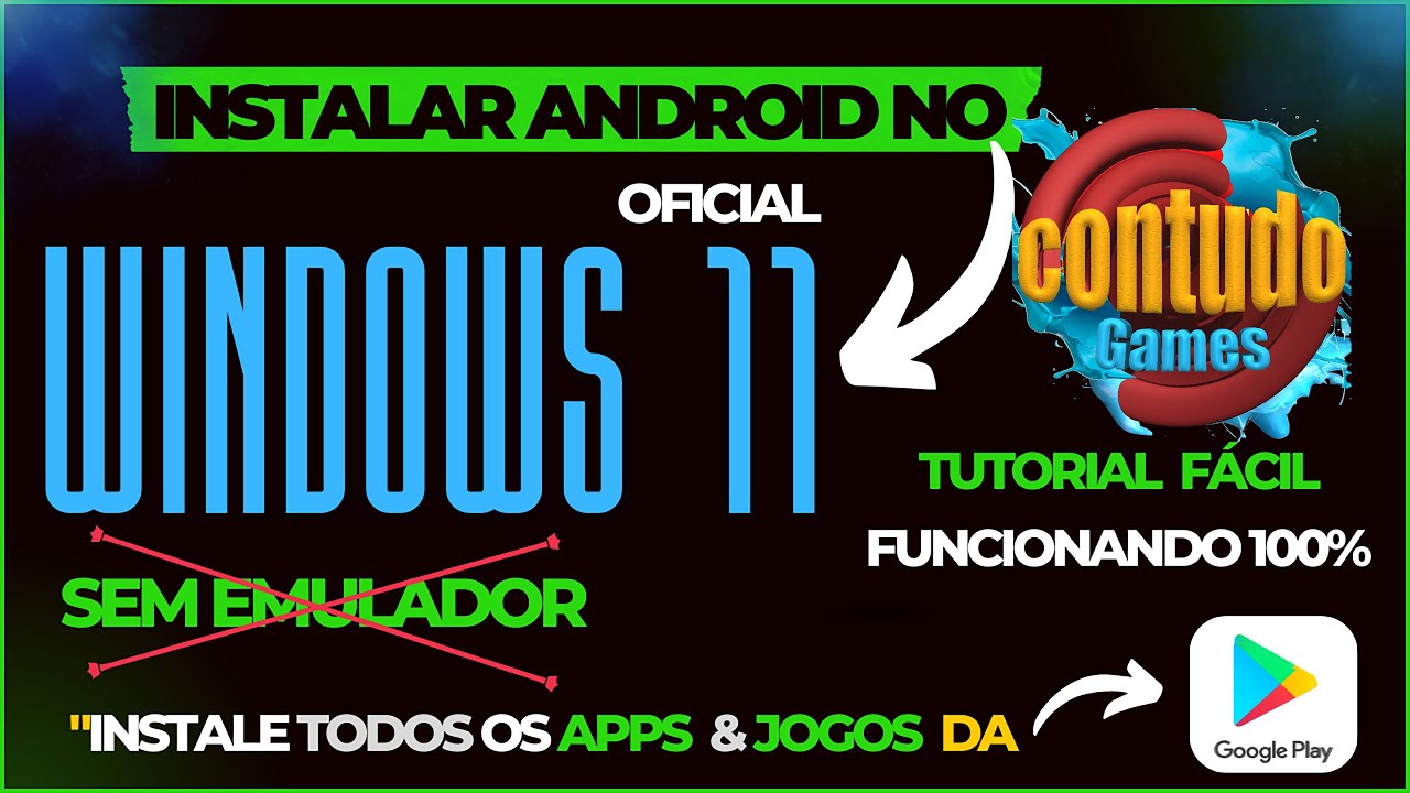 COMO INSTALAR  APPs ANDROID NO  WINDOWS 11 SEM  EMULADOR  ATUALIZADO OFICIAL