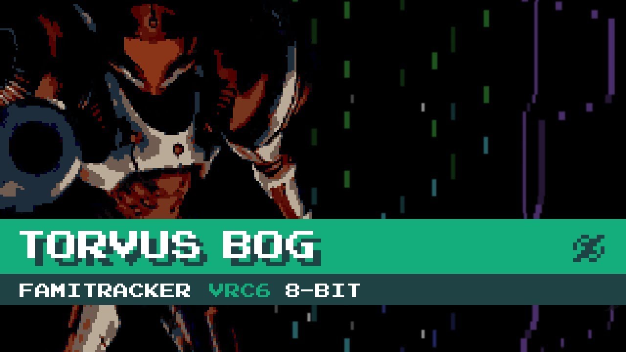 Torvus Bog [8-Bit; VRC6] - Metroid Prime 2