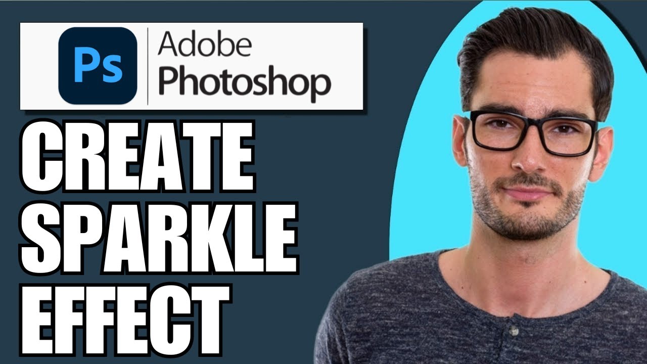 How to Create Sparkle Effect in Photoshop