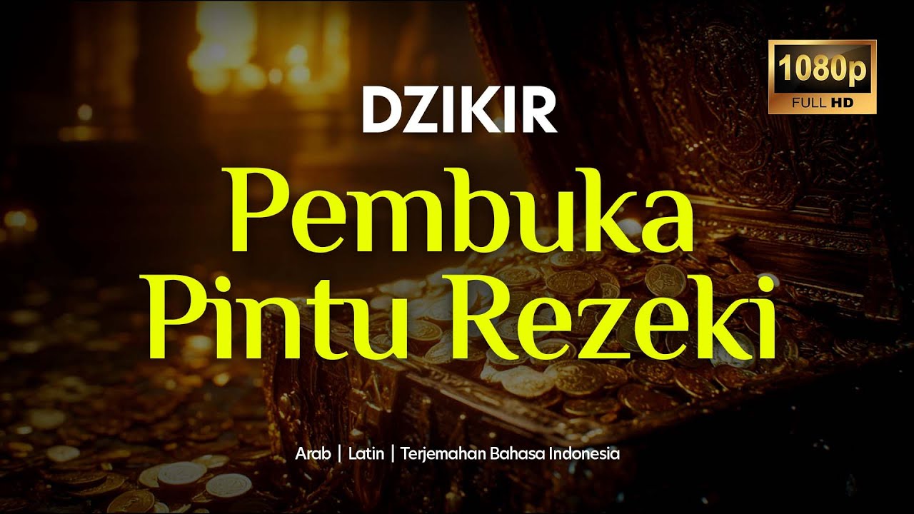 Dzikir Pembuka Pintu Rezeki | Murrotal Al-Qur'an Merdu dan Menenangkan Hati