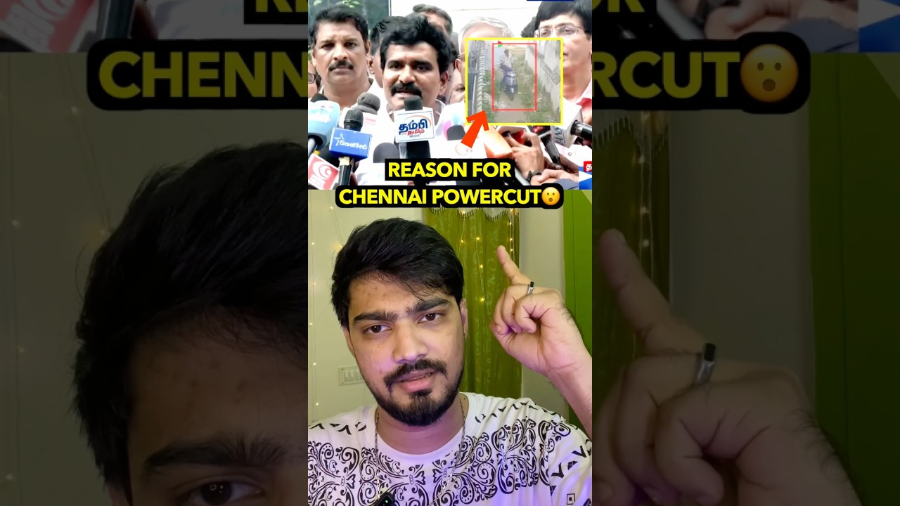 🔴Reason for power cut in Chennai | TNEB | Watch till the end!