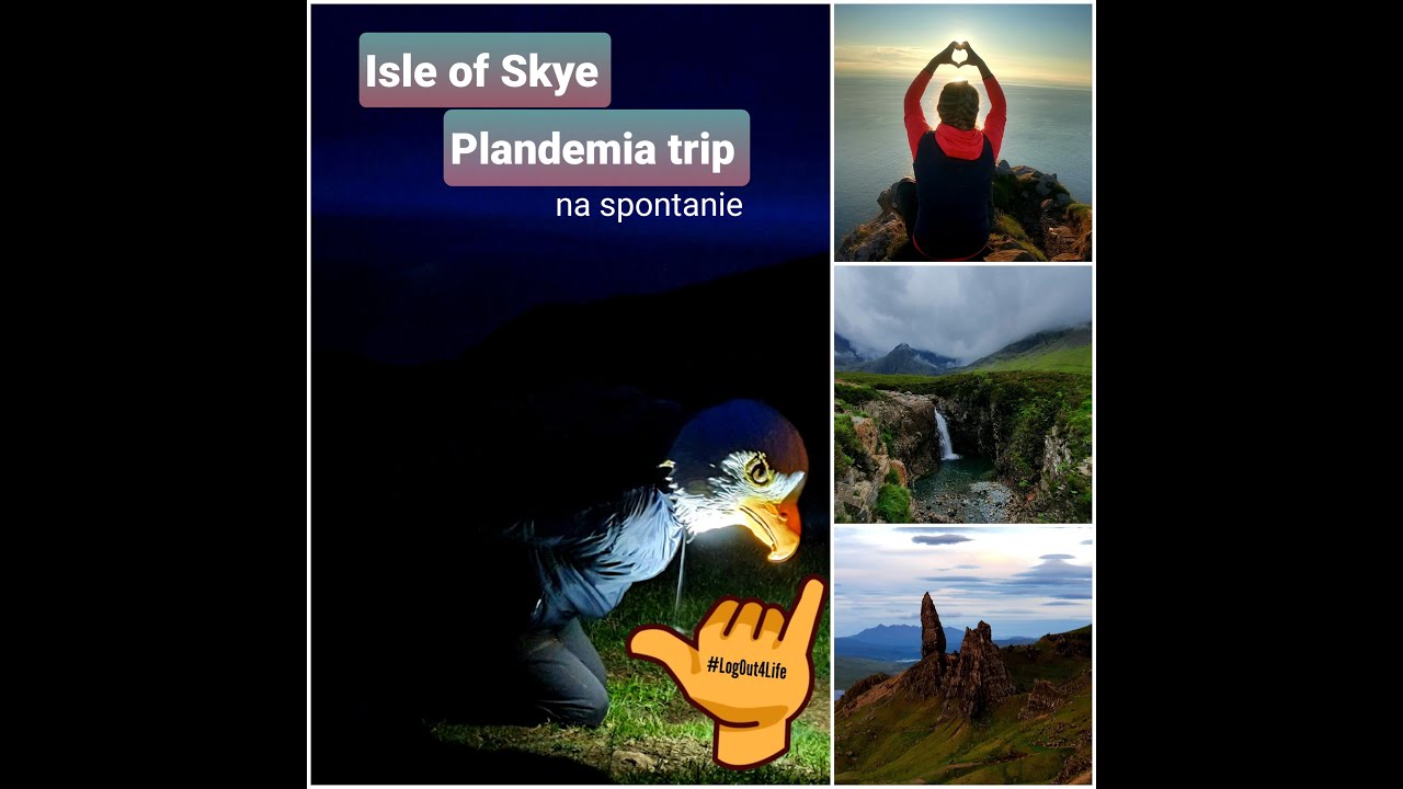 Isle of Skye - spontaniczno-plandemiczny trip do szkockiego raju