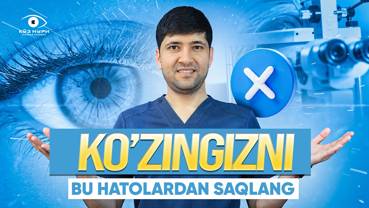 Ko‘z kasalliklari bo‘yicha eng keng tarqalgan 5 afsona