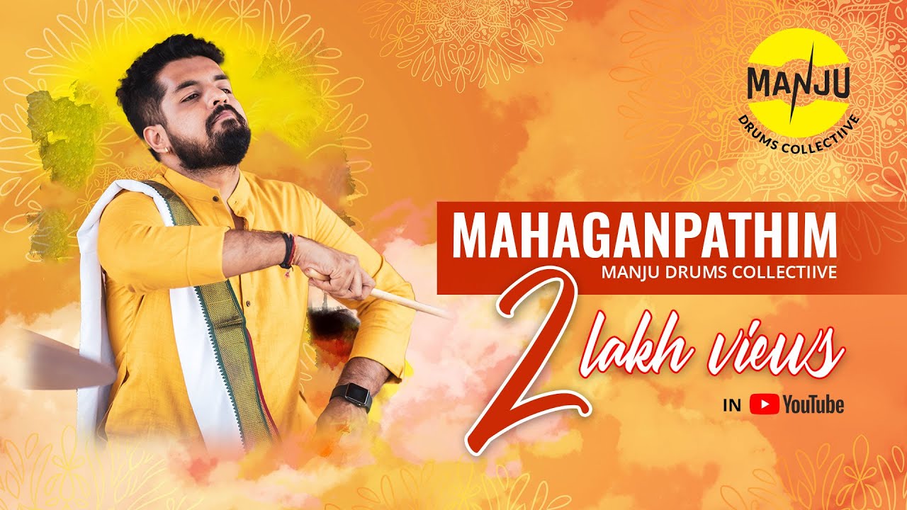 Mahaganpathim | Manju Drums Collectiive | Parshwanath Upadhye | Raghuram