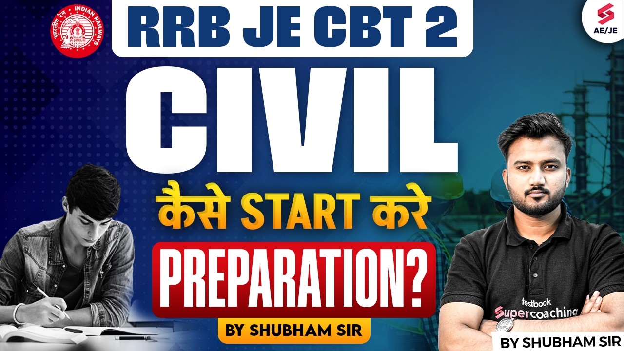 RRB JE CBT 2 Preparation | RRB JE CBT 2 Civil Engineering Preparation Strategy | Shubham Sir
