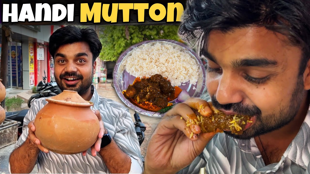 Eating the famous ₹1000 Siwan famous Handi Mutton
