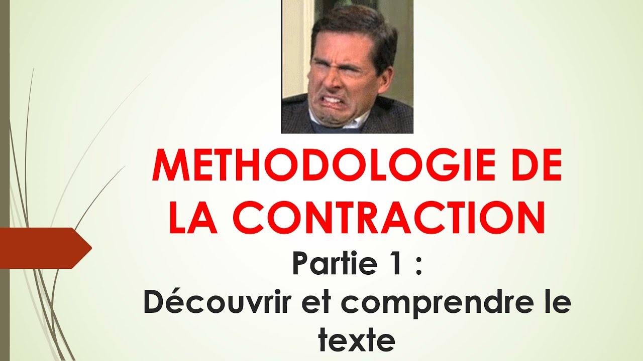 METHODOLOGIE DE LA CONTRACTION #1 (avec exemple analysé)