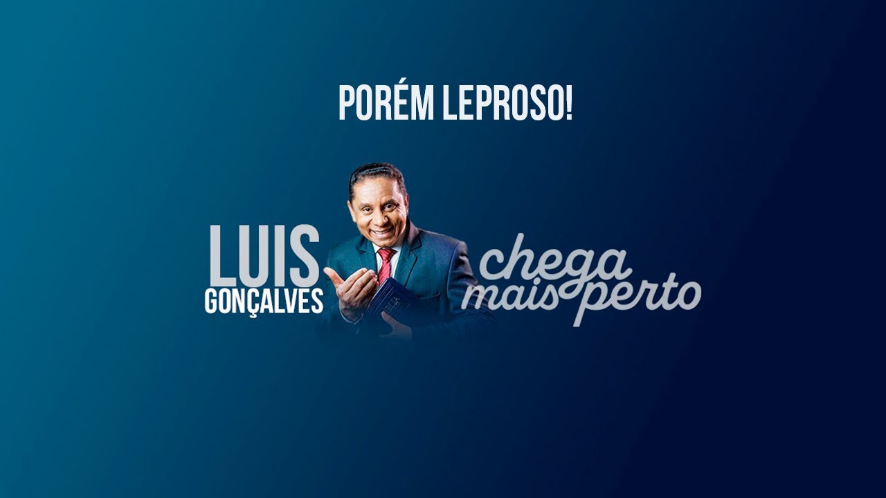 Porém leproso!