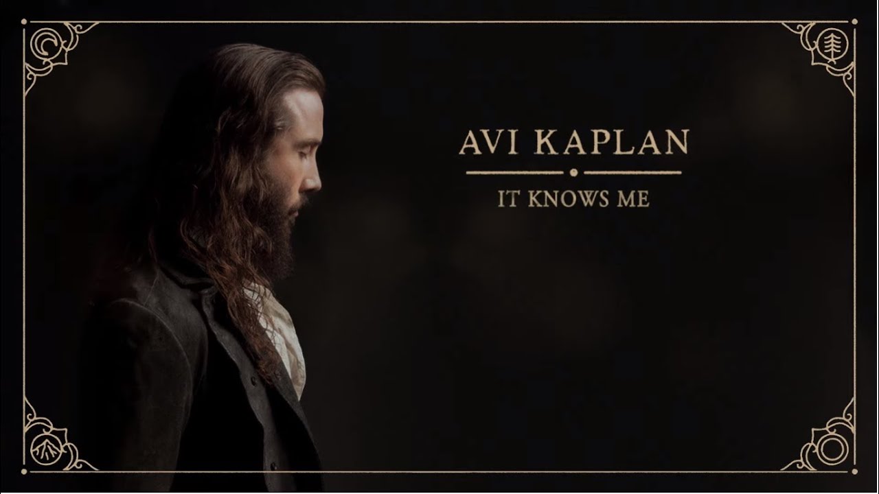 Avi Kaplan - It Knows Me (Official Audio)
