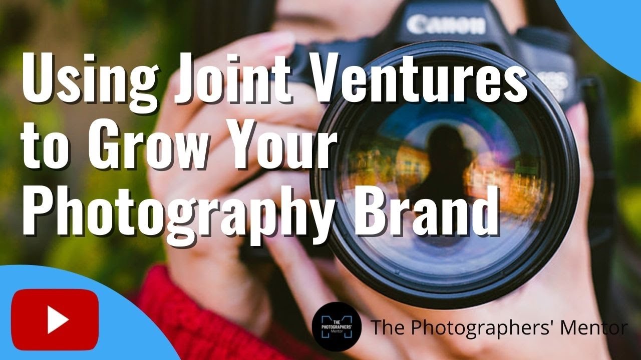 Grow Your Photography Business with Joint Venture