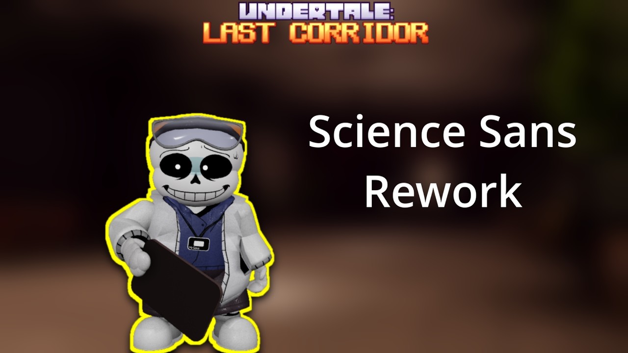 Science Sans Rework Gameplay | Undertale: Last Corridor | Roblox