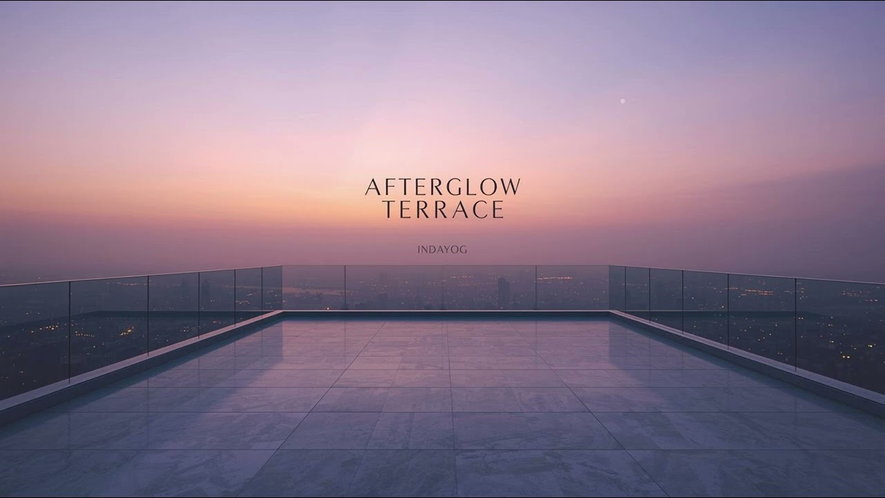 INDAYOG - Afterglow Terrace