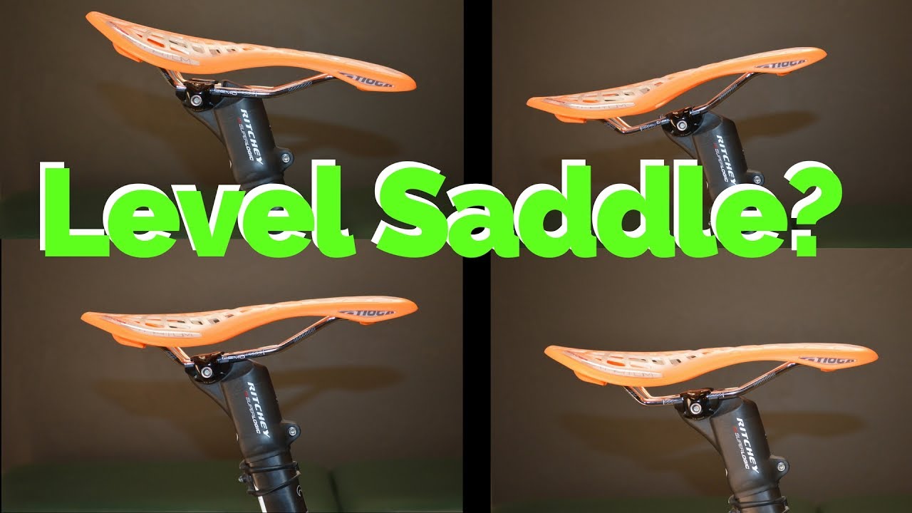 Saddle should be level....Or should it? | What's the correct saddle tilt?