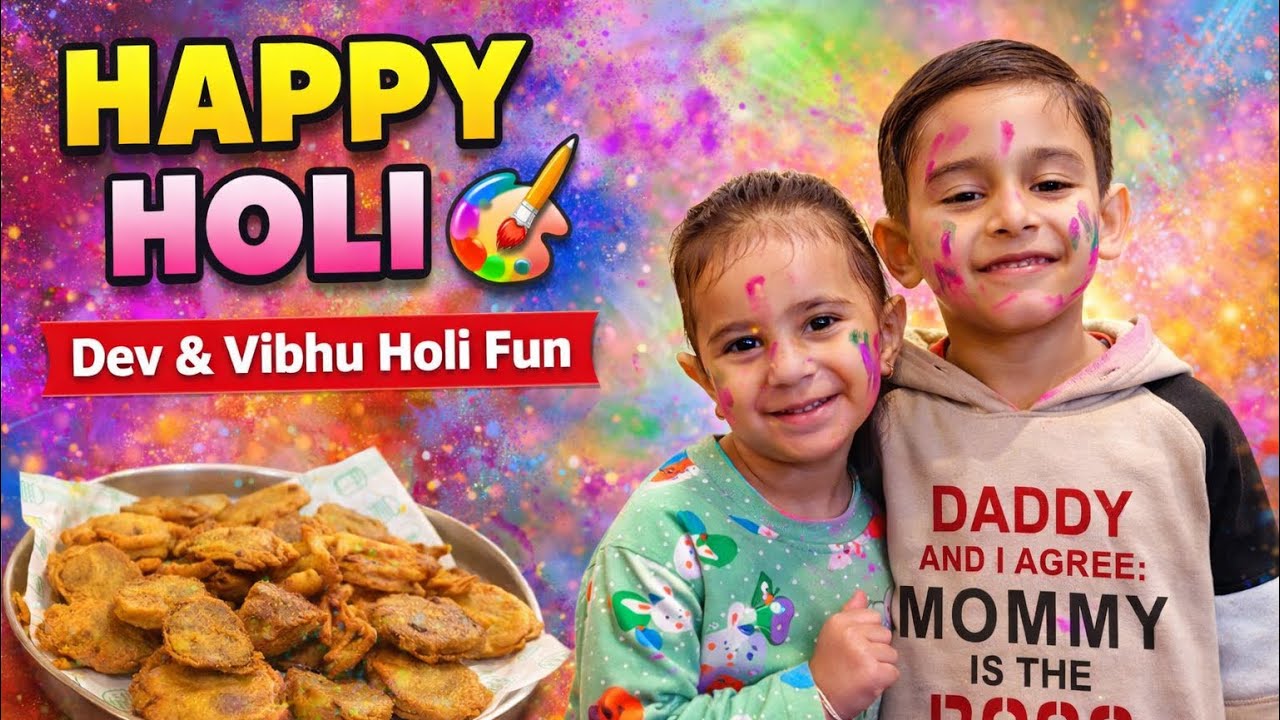 Dev & Vibhu Holi Celebration 🎨 | Family Holi Vlog | Pakode & Holi Fun