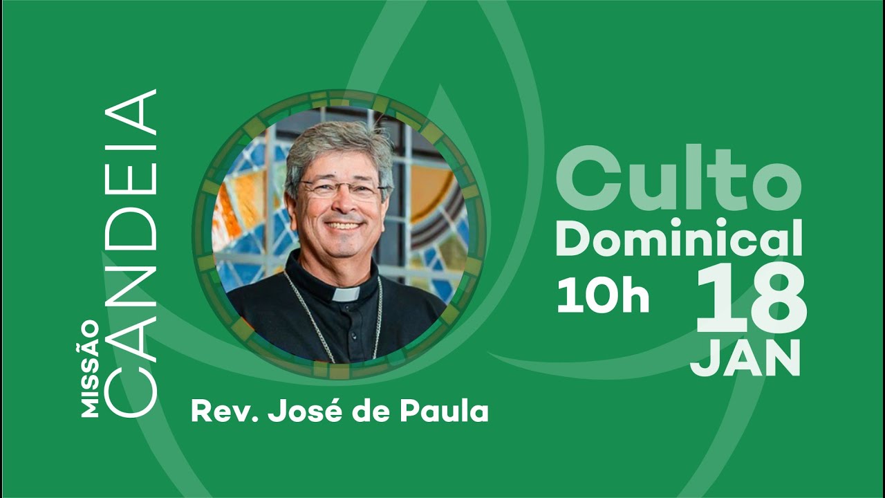 Culto Dominical - Missão Candeia | IECB - 18 de Janeiro 2026
