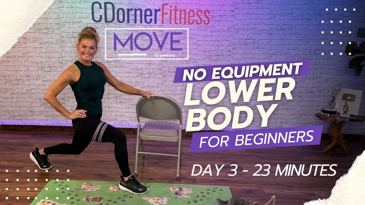 DAY 3 - Move to Improve: 23 Min - Beginner Lower Body Workout