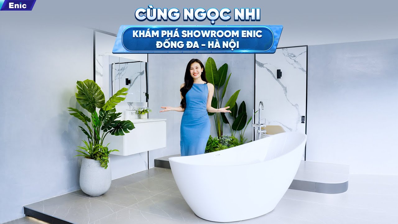 Review Showroom Enic - Đống Đa Cùng MC Ngọc Nhi