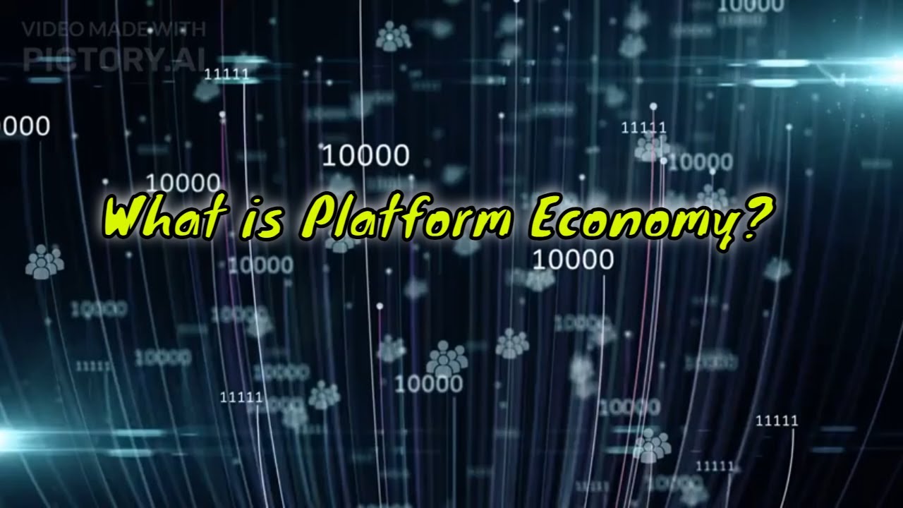 What is Platform Economy?