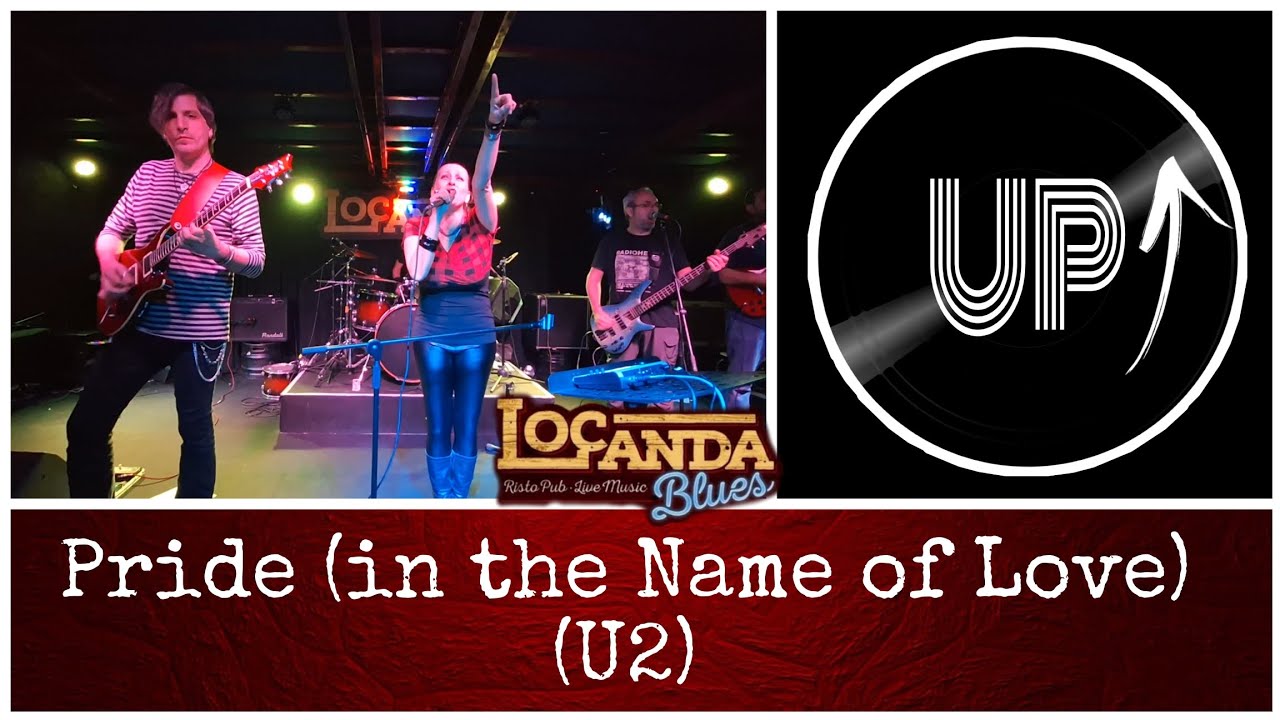 Pride (in the name of love) (U2) UP live@Locanda BLUES 29.01.26