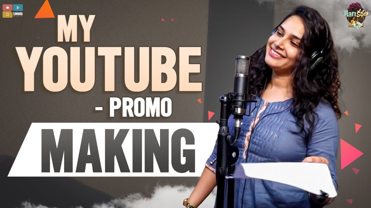 Harikathalu Ala Modalaindi || My Youtube Promo Song Making Video || Hariteja